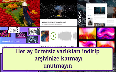 Her ay 7 tane ücretsiz varlığı indirip arşivinize katmayı unutmayın.