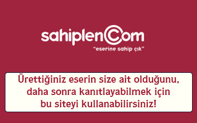 Ürettiğiniz eserin size ait olduğunu daha sonra kanıtlayabilmek için bu siteyi kullanabilirsiniz