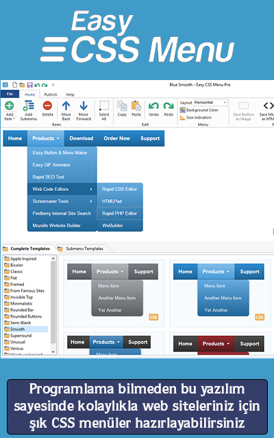 Programlama bilmeden bu yazılım sayesinde kolaylıkla web siteleriniz için şık css menüler hazırlayabilirsiniz