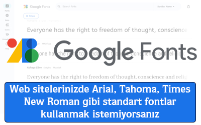 Web sitelerinizde arial tahoma verdana times new roman gibi standart fontlar kullanmak istemiyorsanız