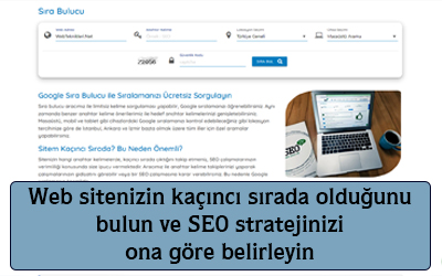 Web sitenizin kaçıncı sırada olduğunu bulun ve seo stratejinizi ona göre belirleyin